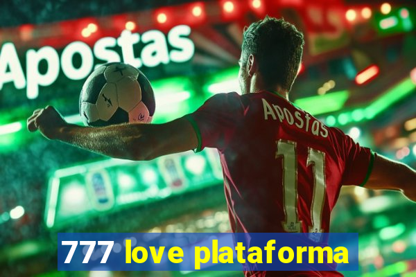 777 love plataforma